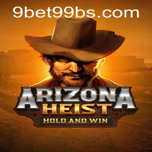 ArizonaHeist: Master the Wild West with Strategy and Skill