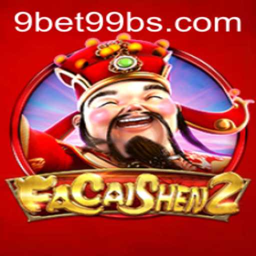 Exploring FaCaiShen2: A Complete Guide with the Latest Buzz around 9bet99