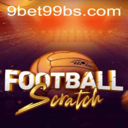 Unlocking the Excitement of FootballScratch with 9bet99